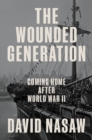 Image for The Wounded Generation