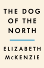 Image for Dog of the North