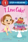 Image for I Love Cake!