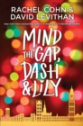 Image for Mind the Gap, Dash &amp; Lily