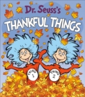 Image for Dr. Seuss&#39;s Thankful Things