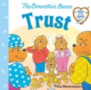Image for Trust (Berenstain Bears Gifts of the Spirit)