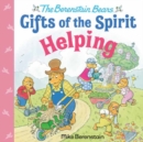 Image for Helping (Berenstain Bears Gifts of the Spirit)