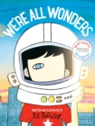 Image for We&#39;re All Wonders