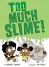 Image for Too Much Slime!