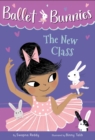 Image for Ballet Bunnies #1: The New Class