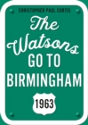 Image for The Watsons Go to Birmingham--1963: 25th Anniversary Edition