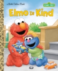Image for Elmo Is Kind (Sesame Street)