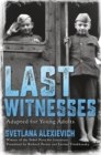 Image for Last Witnesses (Adapted for Young Adults)