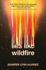 Image for Lies Like Wildfire