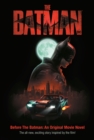 Image for Before the Batman: An Original Movie Novel (The Batman Movie)