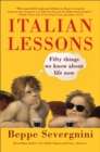 Image for Italian lessons  : fifty things we know about life now
