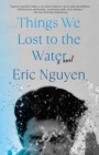 Image for Things We Lost to the Water: A Novel