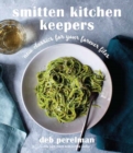 Image for Smitten kitchen keepers  : new classics for your forever files