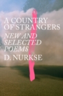 Image for A country of strangers  : new and selected poems