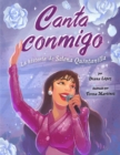 Image for Canta conmigo: La historia de Selena Quintanilla