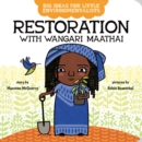 Image for Restoration with Wangari Maathai.
