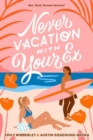 Image for Never Vacation with Your Ex