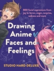 Image for Drawing Anime Faces and Feelings