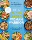 Image for Be A Plant-Based Woman Warrior