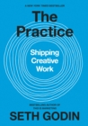 Image for The Practice: Shipping Creative Work