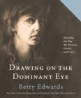 Image for Drawing on the Dominant Eye