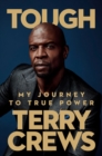 Image for Tough  : my journey to true power