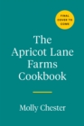 Image for The Apricot Lane Farms cookbook  : recipes and stories from the Biggest Little Farm