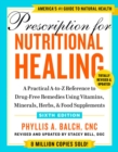 Image for Prescription for nutritional healing  : a practical A-to-Z reference to drug-free remedies using vitamins, minerals, herbs &amp; food supplements