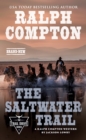 Image for Ralph Compton The Saltwater Trail