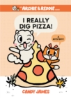 Image for I really dig pizza!  : a mystery!
