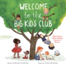 Image for Welcome to the Big Kids Club