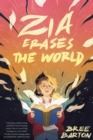 Image for Zia erases the world