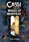 Image for Cassi and the House of Memories: A Graphic Novel