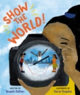 Image for Show the world!