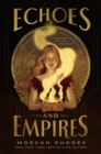 Image for Echoes and Empires