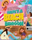 Image for There&#39;s a beach in my bedroom