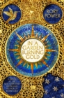Image for In a Garden Burning Gold : Book One of the Wind-up Garden series