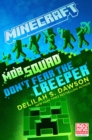 Image for Minecraft: Mob Squad: Don&#39;t Fear the Creeper