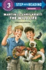 Image for Martin and Chris Kratt: The Wild Life
