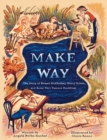 Image for Make way  : the story of Robert McCloskey, Nancy Schèon, and some very famous ducklings