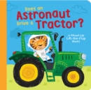Image for Does an Astronaut Drive a Tractor?