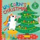 Image for Unicorn&#39;s Christmas : Turn the Wheels for Some Holiday Fun!