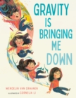 Image for Gravity Is Bringing Me Down