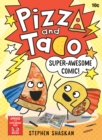 Image for Pizza and Taco: Super-Awesome Comic!