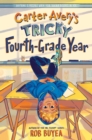 Image for Carter Avery&#39;s Tricky Fourth-Grade Year