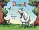 Image for Donut  : the unicorn who wants to fly
