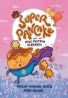Image for Super Pancake and the Mini Muffin Mayhem : (A Graphic Novel)