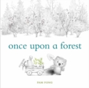Image for Once Upon a Forest