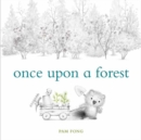 Image for Once upon a forest